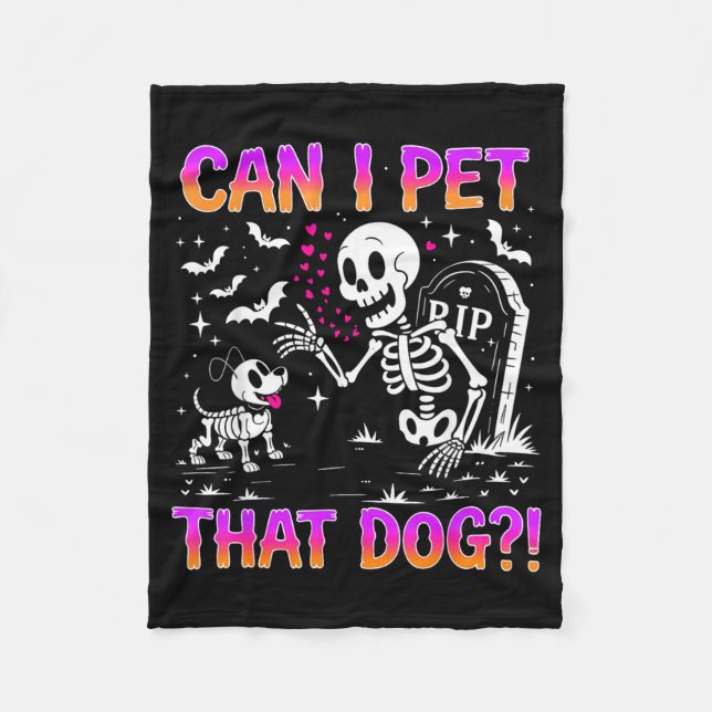 Can Pet That Dog Funny Skeleton Costume for Fleece Blanket (Front)