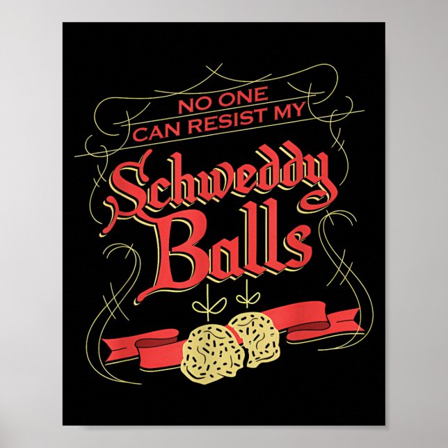 Can Resist My Schweddy Ball Candy Ugly Xmas Appare Poster (Front)