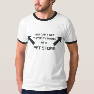 Can"t buy these pythons t_shirt T-Shirt