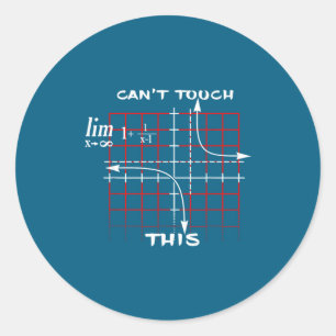 Can T Touch This Equation Math Funny Gift  Classic Round Sticker