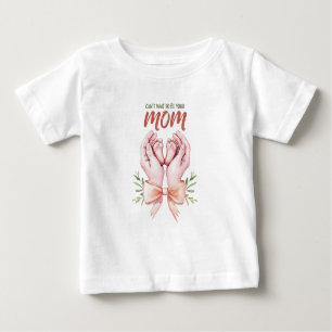 Can’t Wait to Be Your Mom Baby T-Shirt