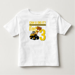 Can U Dig It? I'm 3 Toddler T-Shirt