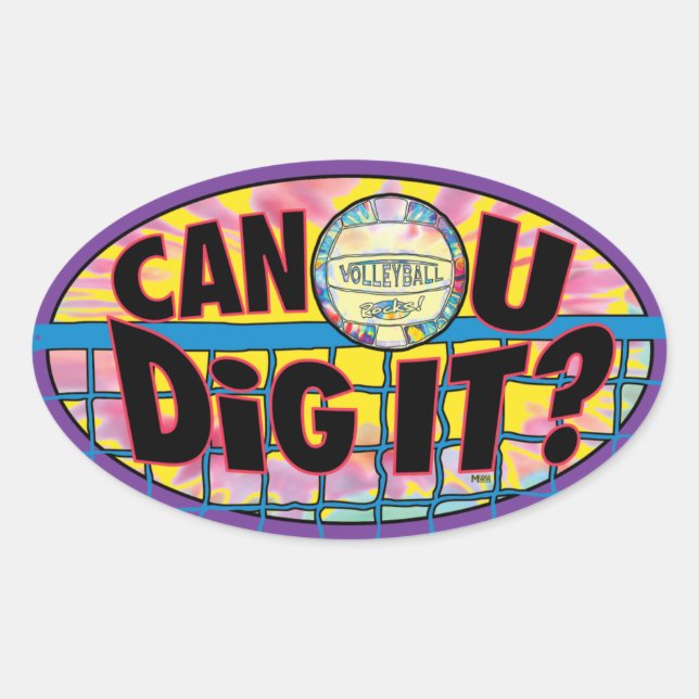 Can U Dig It Tie Dye Oval Sticker (Front)