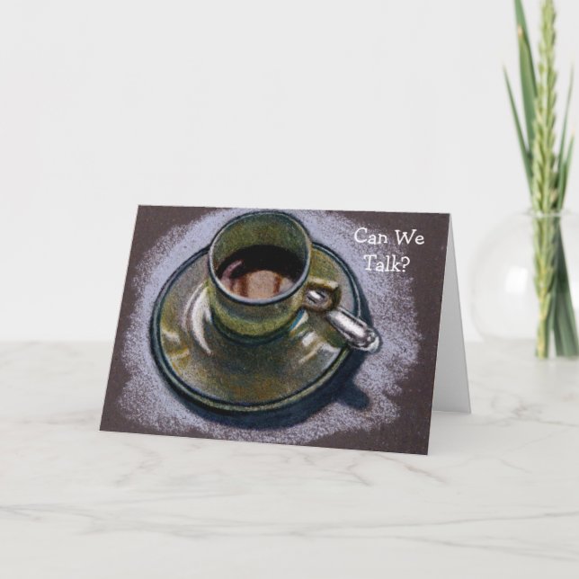 CAN WE TALK? APOLOGY CARD: COFFE CUP Artwork Card (Front)