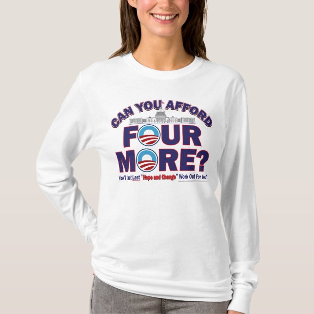 Can You Afford Four More T-Shirt (Front)