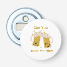 Can You Beer Me Now on a