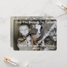 Can You Believe Turning 70 Child Photos Invitation