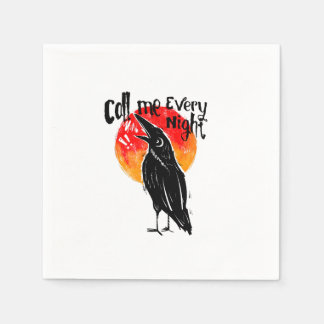 Can You Call Me Every Night Dark Raven Napkin