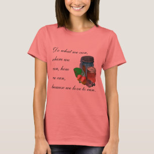 Can you can, Do what we can,where wecan, howwe ... T-Shirt