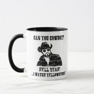 Can You Cowboy? Mug