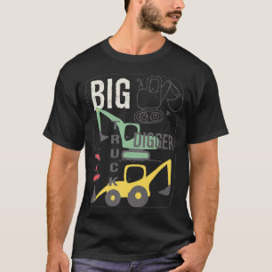 Can You Dig It Construction Truck Boy Man Dad Birt T-Shirt
