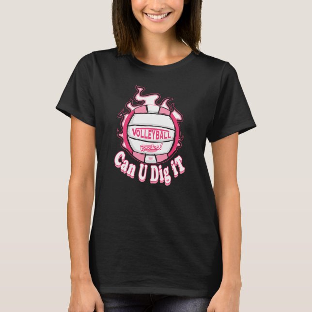 Can You Dig It Pink Volleyball T-Shirt (Front)