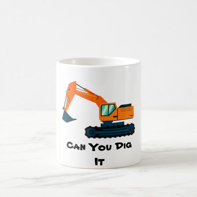 Can You Dig It T-Shirt Coffee Mug (Center)