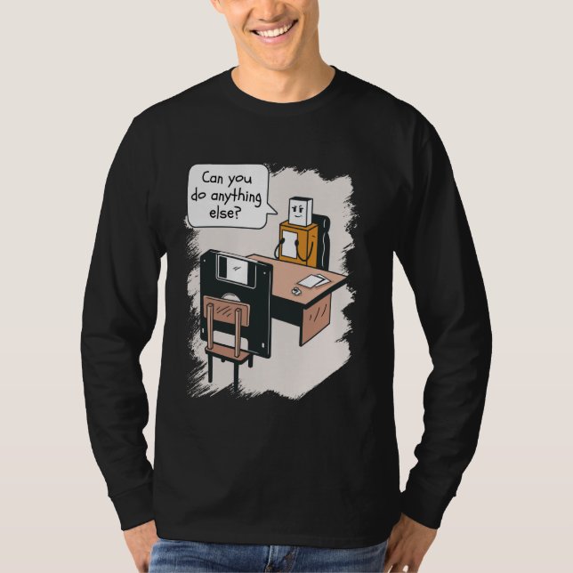 Can You Do Anything Else USB Boss Humourous Office T-Shirt (Front)