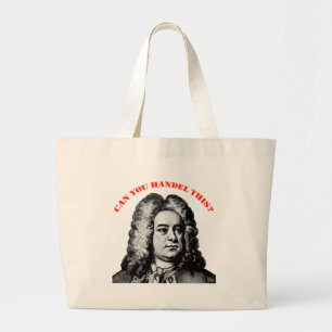 Can You Handel This" Large Tote Bag