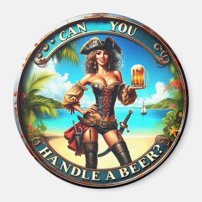 Can You Handle A Beer Magnet (Front)