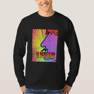 Can You Hear Me Now? Long Sleeve T Shirt