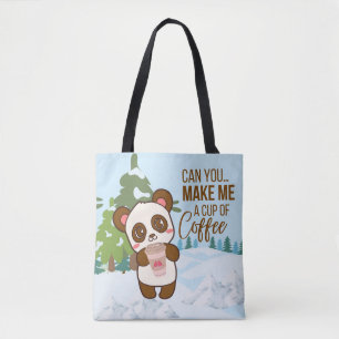 Can you make me a cup of coffee tote bag