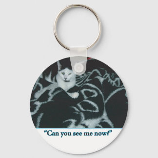Can you see me Now?/Cat humour Key Ring