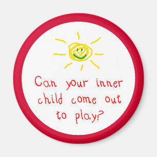 Can Your Inner Child Come Out to Play Magnet