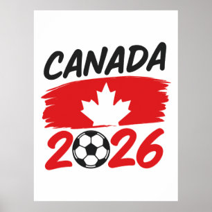 Canada 2026 Soccer Fan Design with Maple Leaf Poster