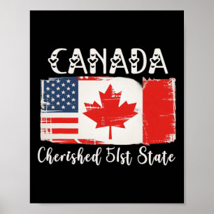 Canada 51st State Funny Trump President  Poster