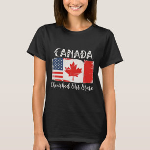 Canada 51st State Trump Canada U.s State Funny 1  T-Shirt