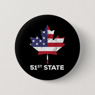 Canada 51st State United States Funny President Qu 6 Cm Round Badge