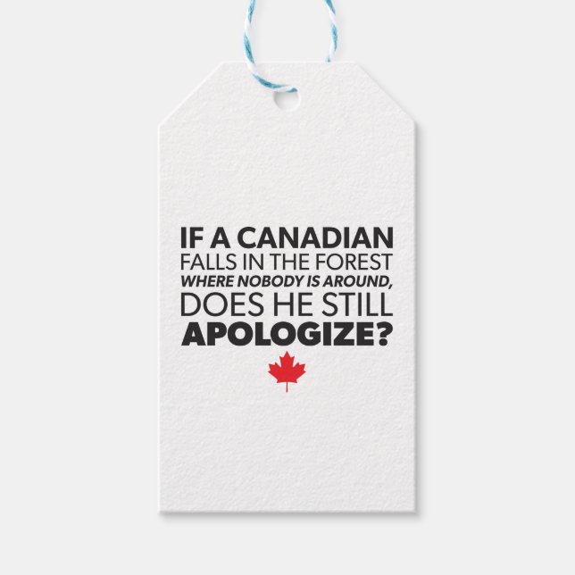 Canada, Canadian Humour - Apologise - Funny Novelt Gift Tags (Front)
