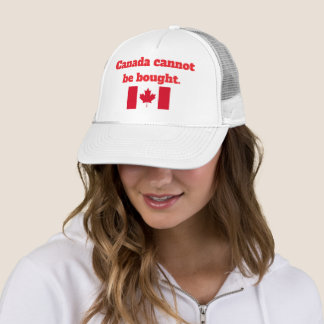 Canada cannot be bought trucker hat