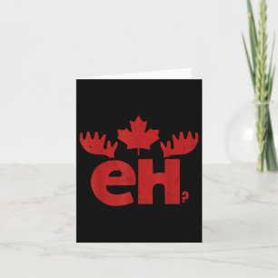 Canada Day Canadian Flag Maple Leaf Moose Eh Canad Card