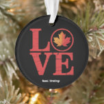 Canada Day Maple Leaf Love Flag Vintage Cool Pride Ornament<br><div class="desc">Celebrate Canada Day with this eye-catching "Canada Day Maple Leaf Love Flag" design—perfect for proud Canadians and family members who love their country. A cool,  trendy gift idea featuring vintage flair,  love,  maple leaves,  and patriotic flag elements for a fun and memorable holiday look.</div>