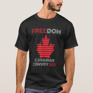 Canada Freedom Convoy 2022 Canadian Truckers Suppo T-Shirt