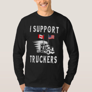 Canada Freedom Convoy 2022 Canadian Truckers Suppo T-Shirt