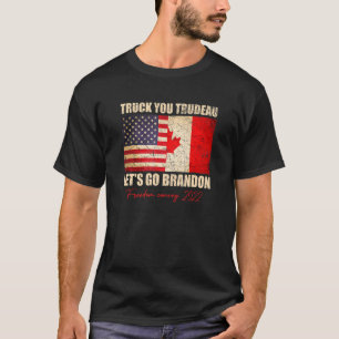 Canada Freedom Convoy 2022 Canadian Truckers Suppo T-Shirt