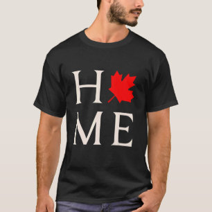 Canada Home Maple Leaf Canadian T-Shirt
