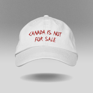 Canada is not for sale embroidered hat