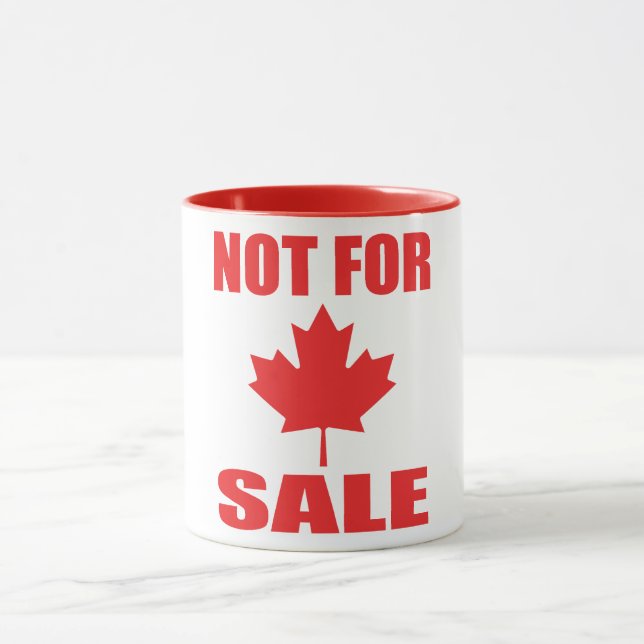 Canada is NOT for Sale Mug (Center)