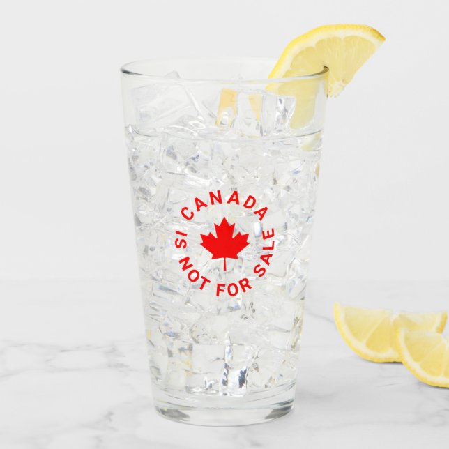 Canada is not for sale red maple leaf custom text glass (Back Ice)