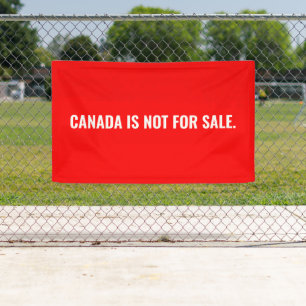 Canada is not for sale red white text minimalist banner