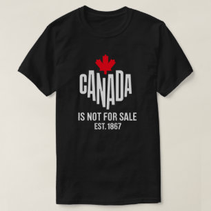 Canada Is Not for Sale Shirt - Proud Canadian Tee