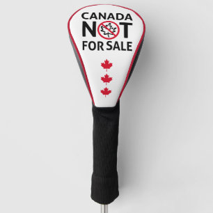 Canada Is Not For Sale to the USA - Freedom Red Golf Head Cover