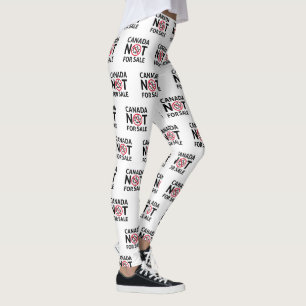 Canada Is Not For Sale to the USA  Patriotic Proud Leggings