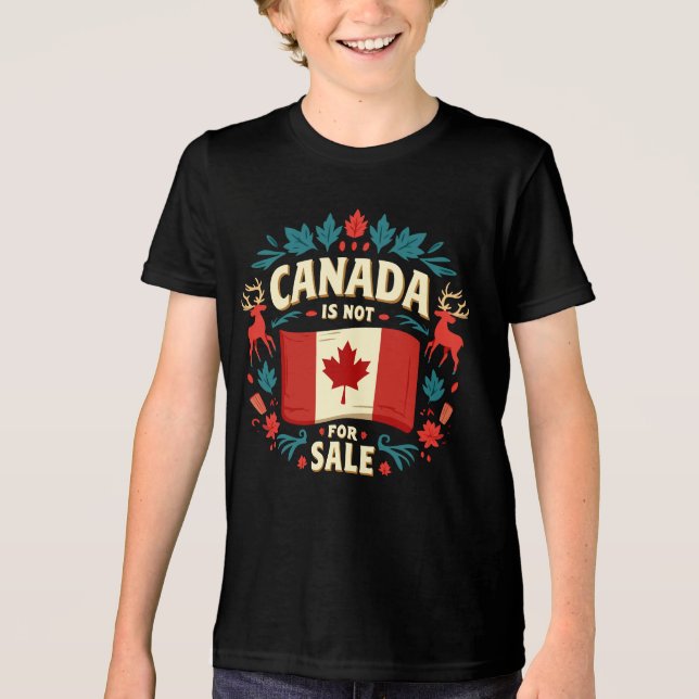Canada Is Not For Sale Tri-Blend Shirt (Front)