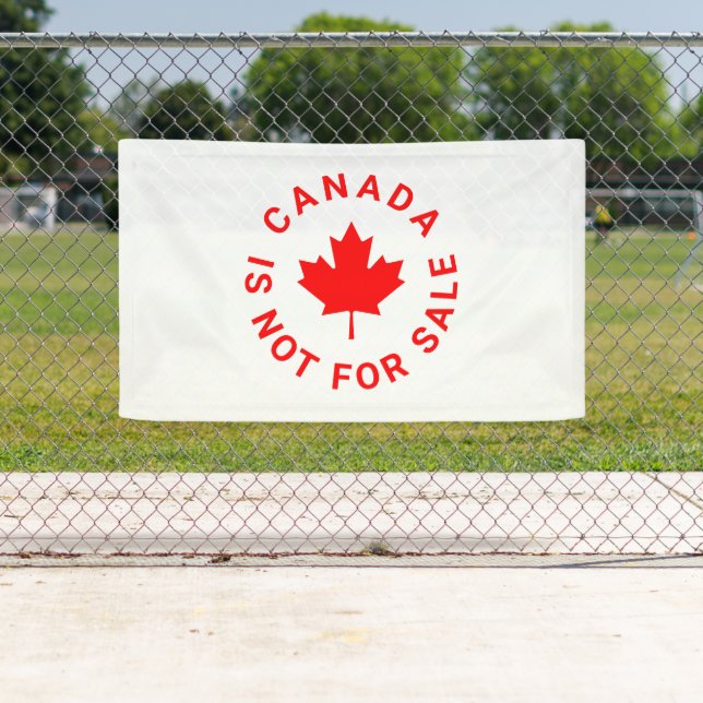 Canada is not for sale typography red maple leaf banner (Insitu)
