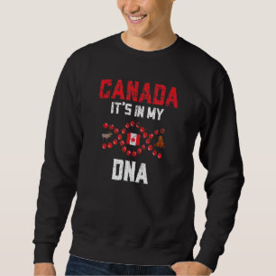 Canada It's In My Dna Canadian Heritage Distressed Sweatshirt
