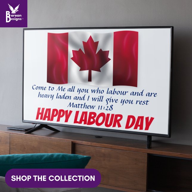 Canada Labour Day Christian Display TV Art Poster (Christian Bible verse from Matthew 11:28 for Canada Labour Day. Wall art for TV display. Canada flag)