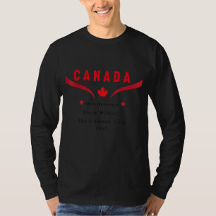 Canada Living The American Dream Without The Viole T-Shirt