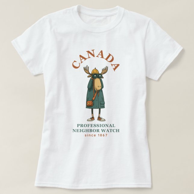 Canada Moose Neighbour Watch T-Shirt (Design Front)