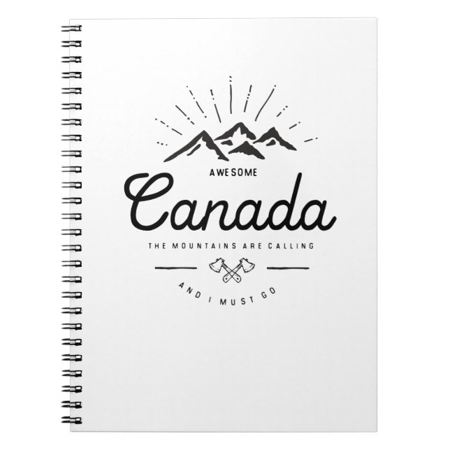 Canada Mountains are Calling I Must Go Monotone Notebook (Front)